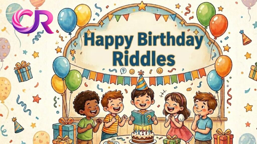 Happy Birthday Riddles