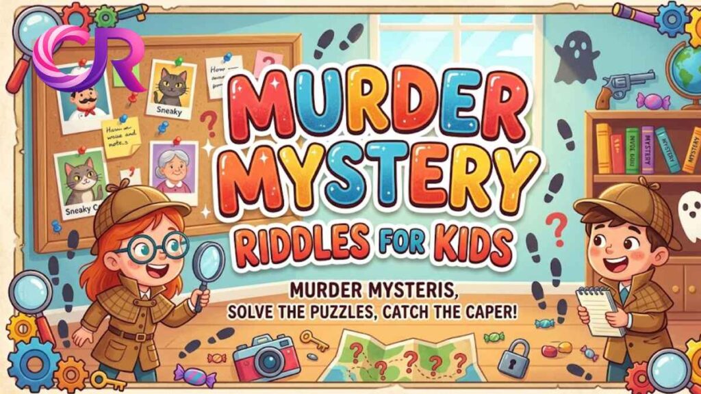 Murder Mystery Riddles for Kids