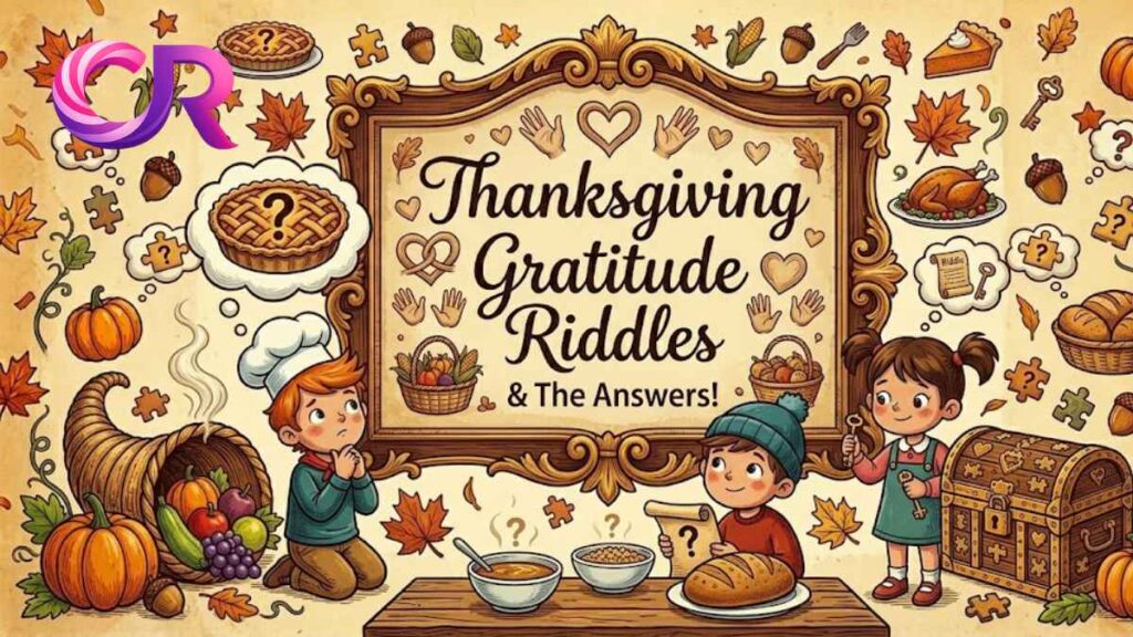 Thanksgiving Gratitude Riddles