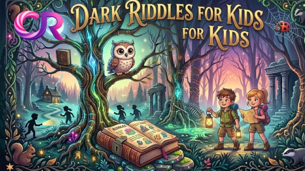 Dark Riddles For Kids